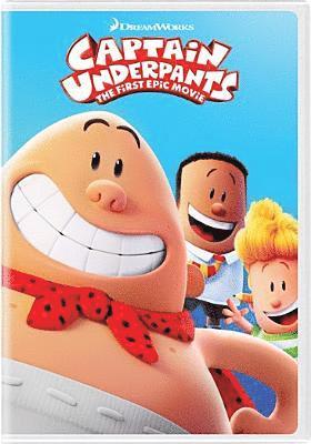 CAPTAIN UNDERPANTS: THE FIRST EPIC MOVIE - CAPTAIN UNDERPANTS: THE FIRST EPIC MOVIE