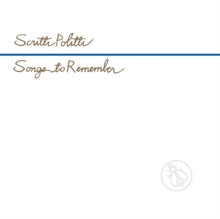 Scritti Politti - Songs To Remember