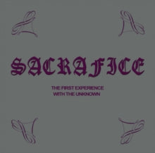 Sacrafice - First Experience With The Unknown