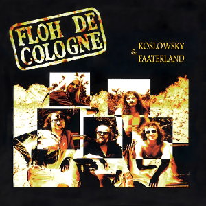 FLOH DE COLOGNE - KOSLOWSKY