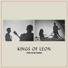 Kings Of Leon - When You See Yourself (2lp/180g)