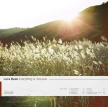 Brasi,luca - Everything Is Tenuous