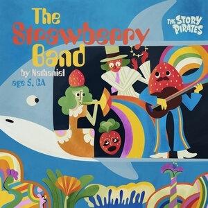 STORY PIRATES - STRAWBERRY BAND