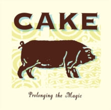 Cake - Prolonging The Magic (180g)