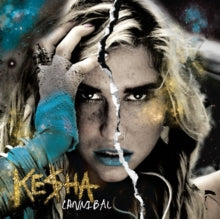 Kesha - Cannibal (expanded Edition)