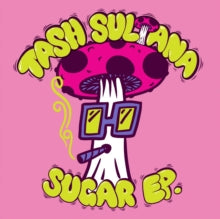 Sultana,tash - Sugar Ep. (140g/Candy Fleece Vinyl)