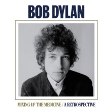 Dylan,bob - Mixing Up The Medicine
