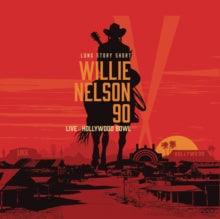 Nelson,willie; Various Artists - Long Story Short: Willie 90: Live At The Hollywood Bowl Vol. 1 (2lp)