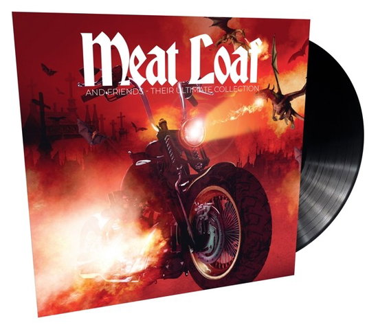 MEAT LOAF & FRIENDS - THEIR ULTIMATE COLLECTION