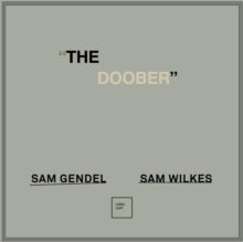 Gendel,sam & Sam Wilkes - Doober