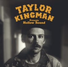 Kingman,taylor - Hollow Sound