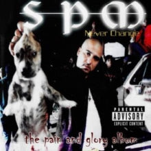 Spm (south Park Mexican) - Never Change (x)