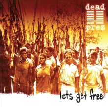 Dead Prez - Let’s Get Free (x) (25th Anniversary/2lp)