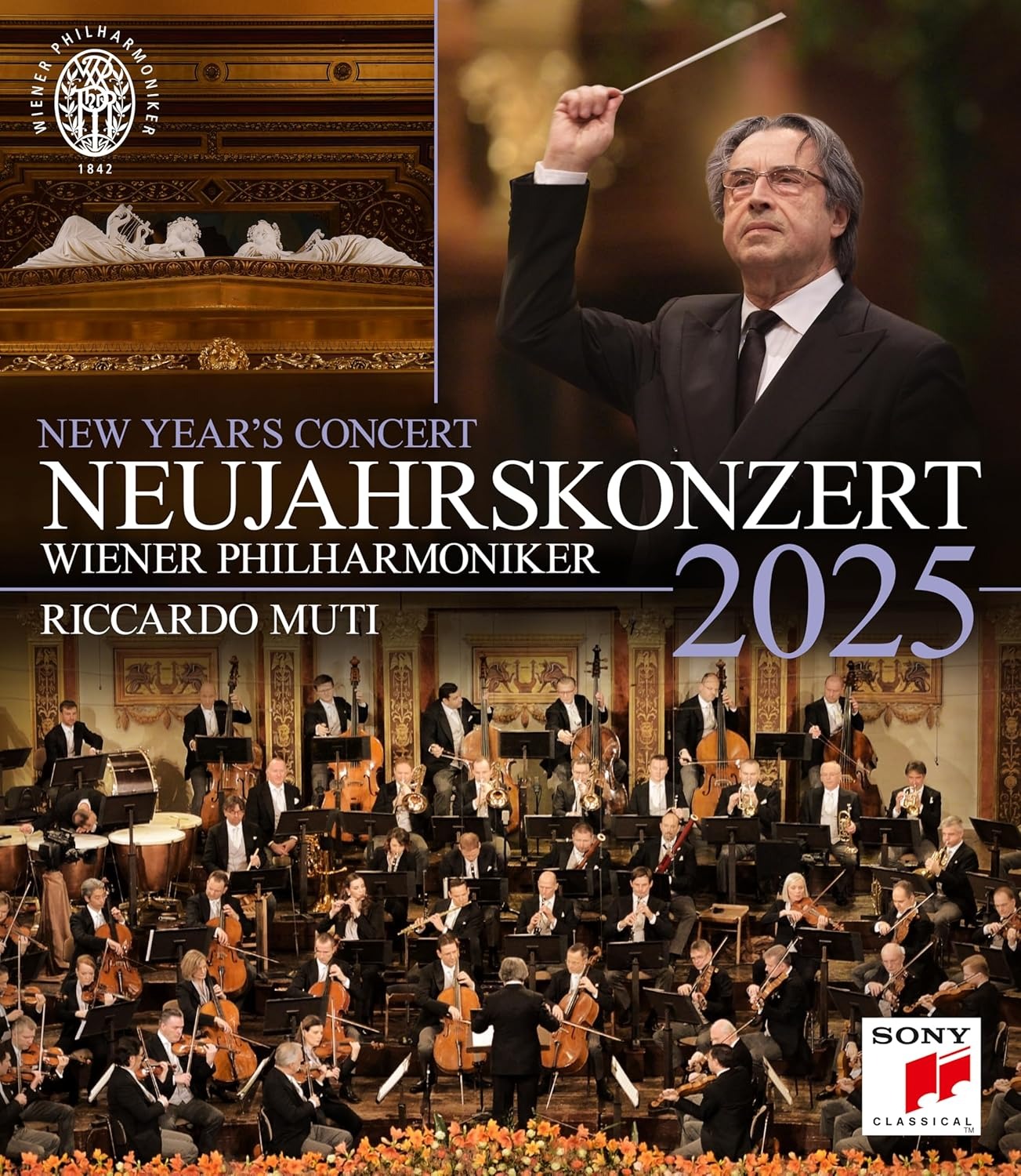 MUTI,RICCARDO & WIENER PHILHARMONIKER - NEUJAHRSKONZERT 2025/NEW YEAR'S CONCERT 2025/CONCERT DU NOUVEL AN 2025