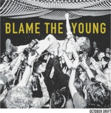October Drift - Blame The Young (clear Vinyl/180g)