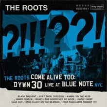 Roots - Roots Come Alive Too: Dywm30 Live At Blue Note Nyc