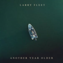 Fleet,larry - Another Year Older (green Vinyl)