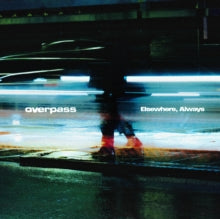 Overpass - Elsewhere/Always (blue Vinyl)