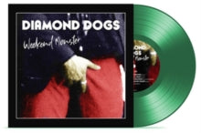 Diamond Dogs - Weekend Monster