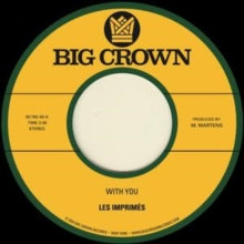 Imprimes,les - With You B/W Only Love