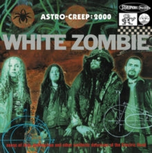 White Zombie - Astro-creep: 2000 (180g)
