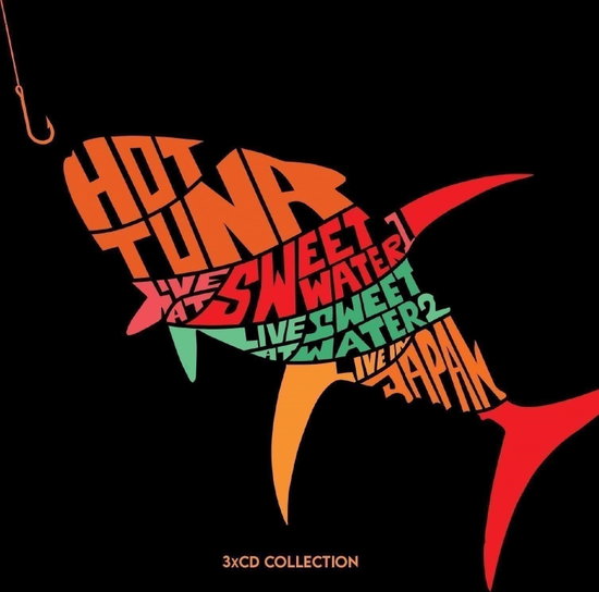 HOT TUNA - 3 CD COLLECTION (LIMITED EDITION)
