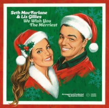 Macfarlane,seth & Liz Gillies - We Wish You The Merriest