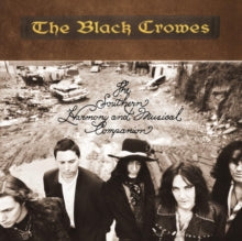 Black Crowes - Southern Harmony & Musical Companion