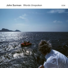 Surman,john - Words Unspoken