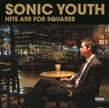 Sonic Youth - Hits Are For Squares (2lp)
