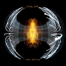 Pearl Jam - Dark Matter / Dark Matter (instrumental)