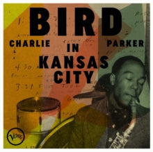 Parker,charlie - Bird In Kansas City