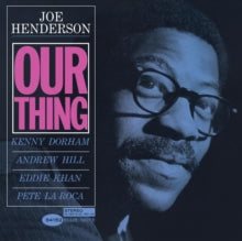 Henderson,joe - Our Thing (blue Note Classic Vinyl Edition) (180g)