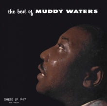 Muddy Waters - Best Of Muddy Waters (chess 75 Series) (180g)