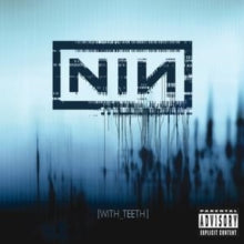 Nine Inch Nails - With Teeth