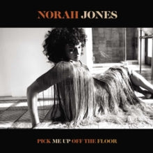 Jones,norah - Pick Me Up Off The Floor