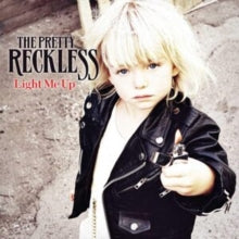 Pretty Reckless - Light Me Up