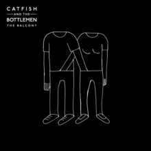 Catfish & The Bottlemen - Balcony (180g)