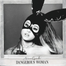 Grande,ariana - Dangerous Woman