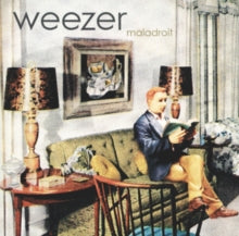 Weezer - Maladroit