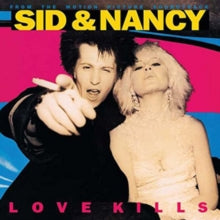 Sid & Nancy: Love Kills O.s.t. - Sid & Nancy: Love Kills O.s.t.
