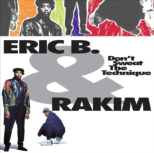 Eric B. & Rakim - Don't Sweat The Technique (2 LP)