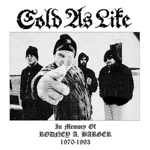 COLD AS LIFE - IN MEMORY OF RODNEY A BARGER (2LP)
