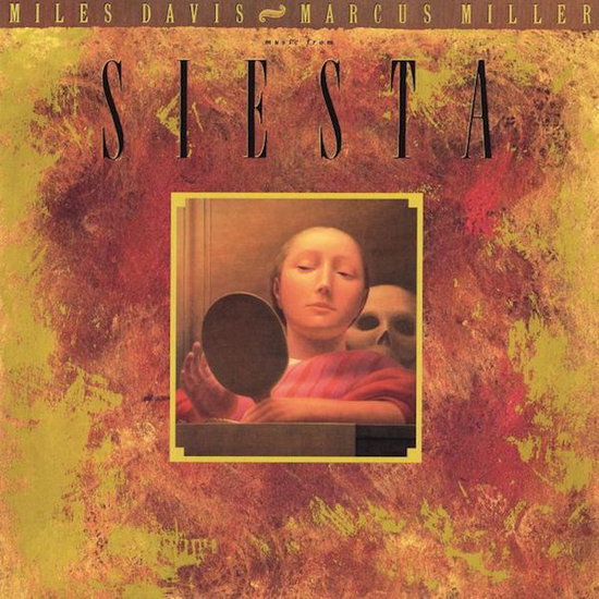 DAVIS,MILES & MARCUS MILLER - MUSIC FROM SIESTA