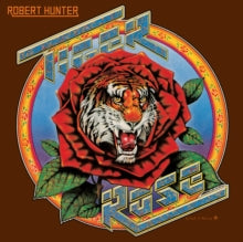 Hunter,robert - Tiger Rose (50th Anniversary Remaster)