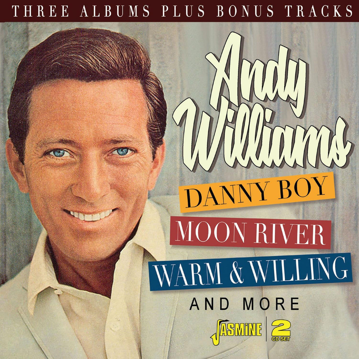 WILLIAMS,ANDY - DANNY BOY, MOON RIVER, WARM & WILLING AND MORE (2CD)