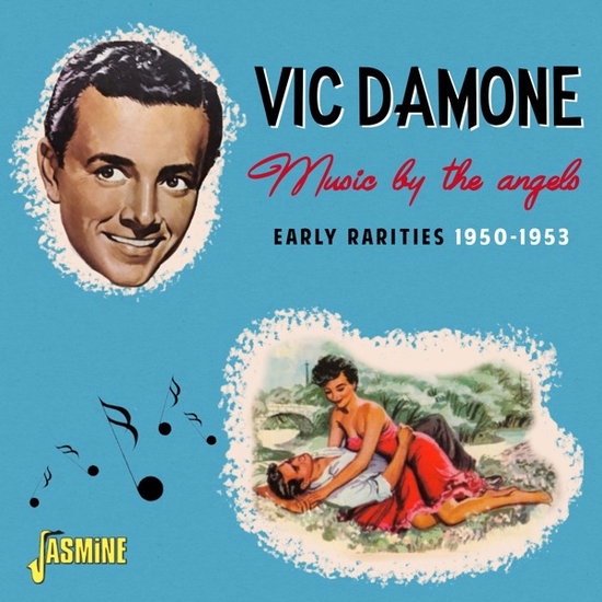 DAMONE,VIC - MUSIC BY THE ANGELS-EARLY RARITIES 1950-1953