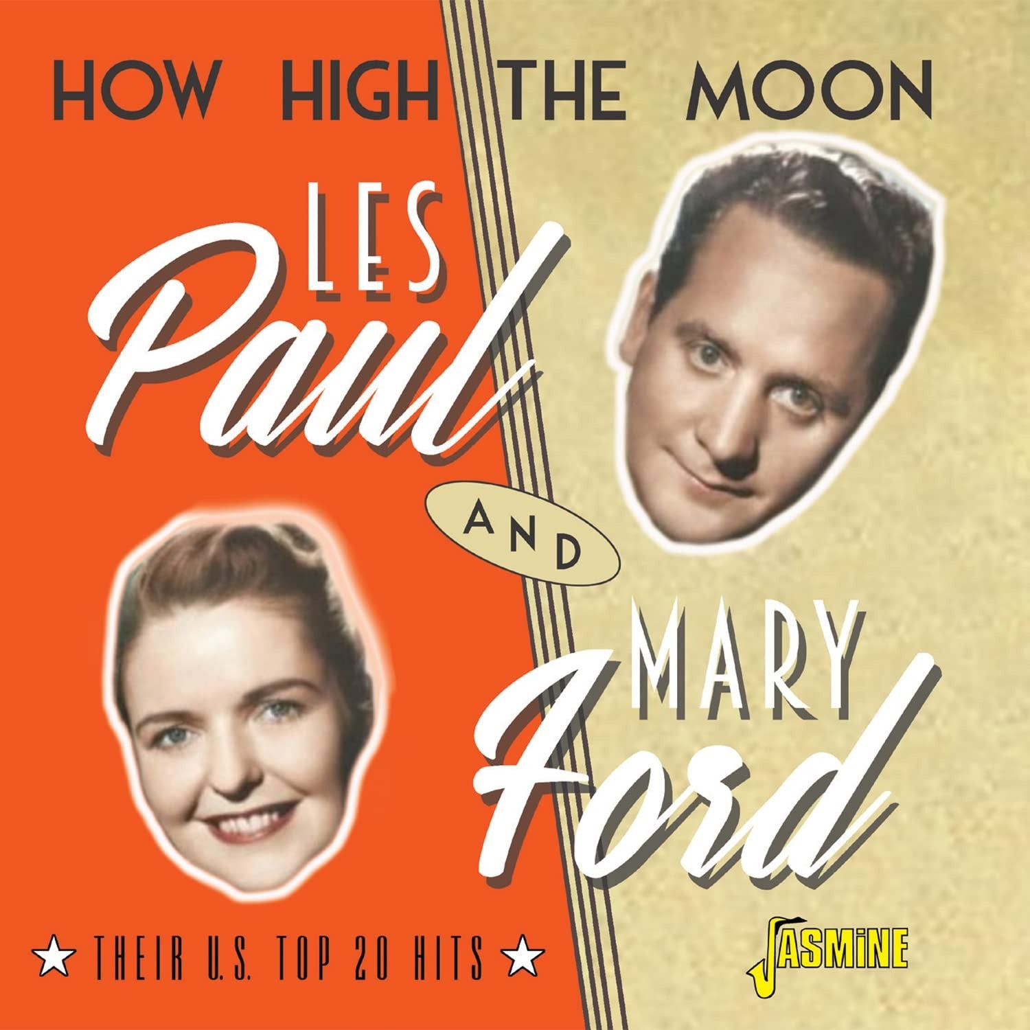 PAUL,LES & MARY FORD - HOW HIGH THE MOON - THEIR U.S. TOP 20 HITS