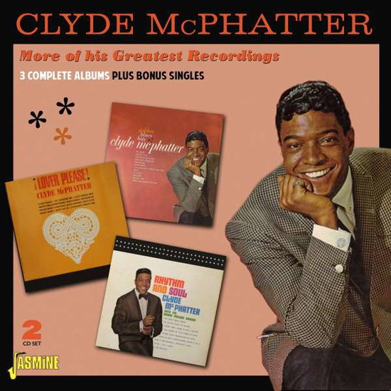 MCPHATTER,CLYDE - MORE OF HIS GREATEST RECORDINGS