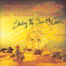Primus - Sailing Seas Of Cheese